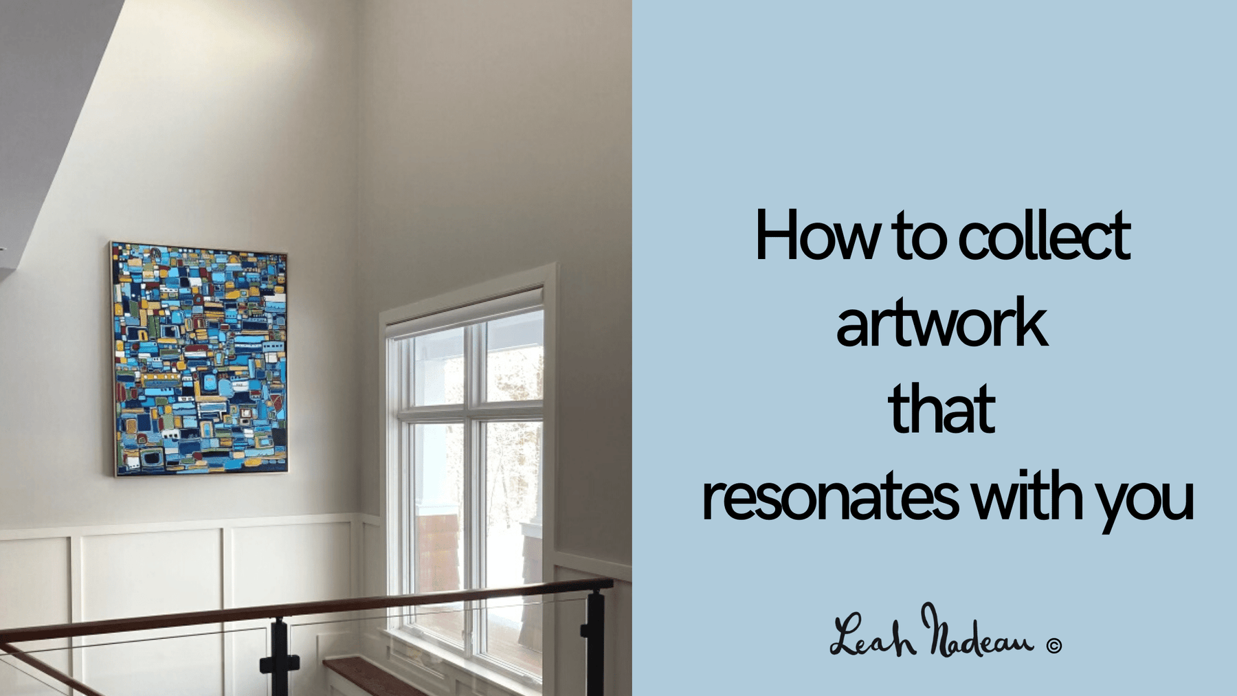 How to collect artwork that resonates with you