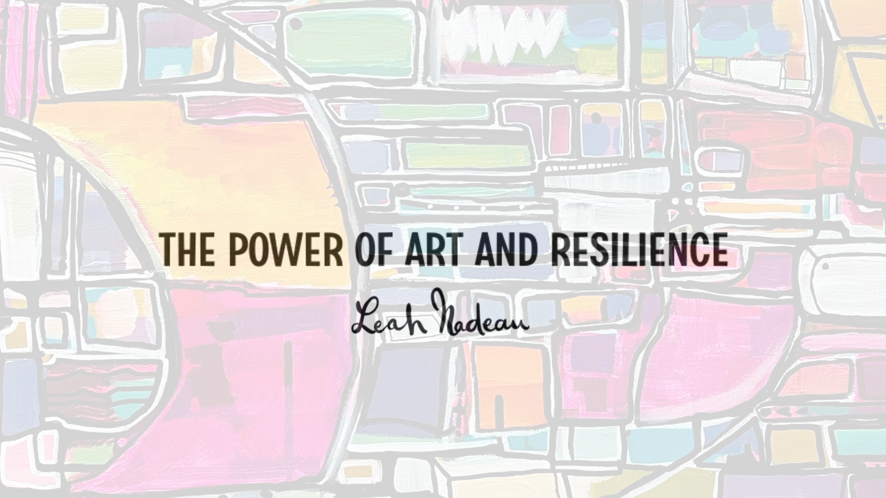 The Power of Art and Resilience